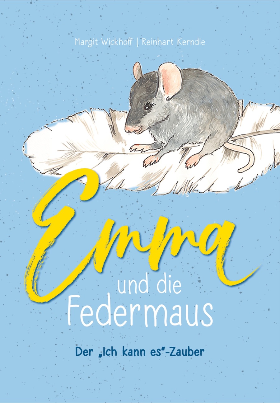 Buchcover Emma und die Federmaus – Der Ich kann es-Zauber